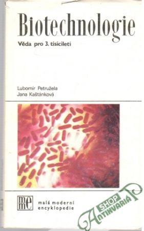 Obal knihy Biotechnologie - Věda pro 3. tisíciletí