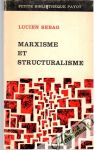 Sebag Lucien - Marxisme et structuralisme