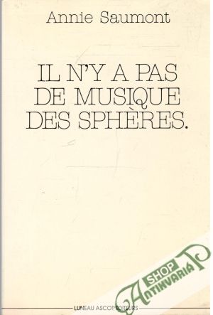 Obal knihy Il n'y a pas de musique des sphéres