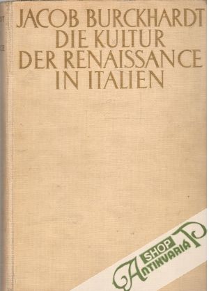 Obal knihy Die Kultur der renaissance in Italien
