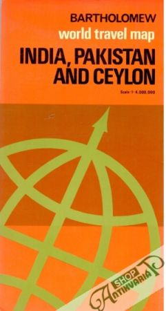 India, Pakistan and Ceylon - Kolektív autorov