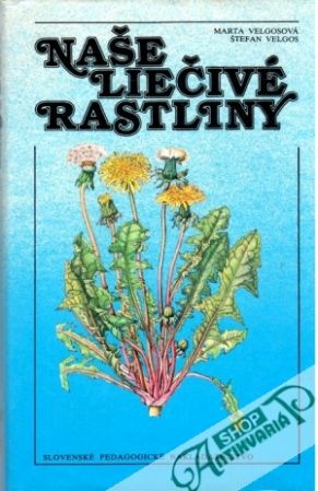 Obal knihy Naše liečivé rastliny