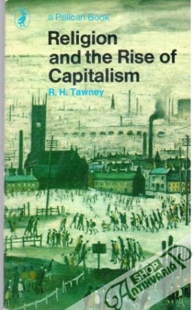 Religion and the Rise of Capitalsm - Tawney R.H.