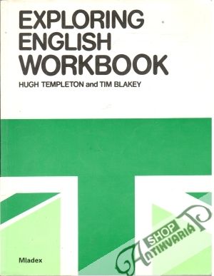 Obal knihy Exploring English Workbook - Hugh Templeton and Tim Blakey