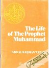Abd-Al-Rahmán ´Azzám - The Life of the Prophet Muhammad