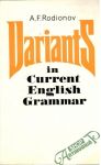 Rodionov A.F. - Variants in Current English Grammar