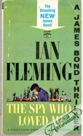 The Spy Who Loved Me - Fleming Ian