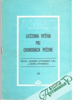 Liečebný výživa pri chorobách pečene - Dvorský Andrej, Dvorská Soňa