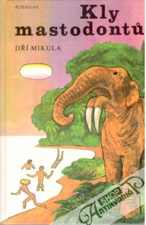 Kly mastodontu - Mikula Jiří