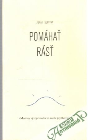 Pomáhať rásť - Semivan Juraj