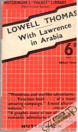 With Lawrence in Arabia - Thomas Lowell