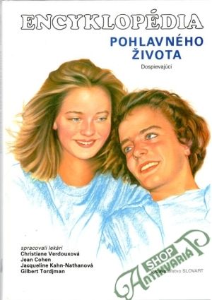 Obal knihy Encyklopédia pohlavného života - dospievajúci