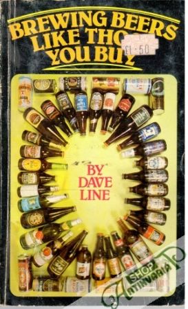 Brewing Beers Like Those You Buy - Line Dave