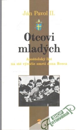 Otcovi mladých - Ján Pavol II.