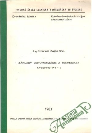 Obal knihy Základy automatizácie a technickej kyberntiky - I.