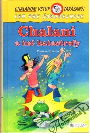 Chalani a iné katastrofy - Brezina Thomas