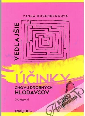 Obal knihy Vedľajšie účinky chovu drobných hlodavcov