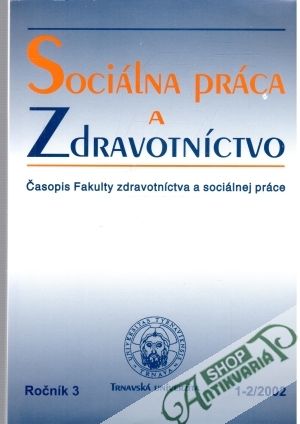 Sociálna práca a zdravotníctvo - Kolektív autorov
