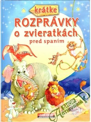 Obal knihy Krátke rozprávky o zvieratkách pred spaním