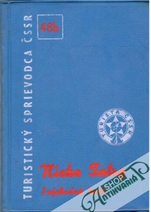 Nízke Tatry - Východná časť - Hochmuth Zdenko a kolektív