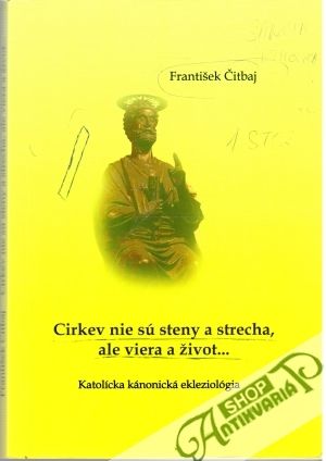 Obal knihy Cirkev nie sú steny a strecha, ale viera a život...