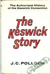 Pollock J. C. - The Keswick story