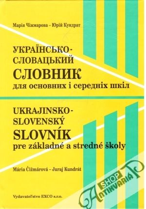 Obal knihy Ukrajinsko - slovenský slovník pre základné a stredné školy
