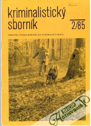 Kriminalistický sborník 2-8/1985 - Kolektív autorov