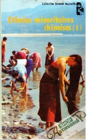 Obal knihy Ethnies minoritaires chinoses (1)