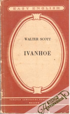 Ivanhoe - Scott Walter