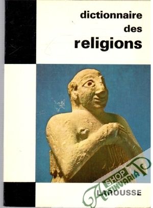 Dictionnare des Religions - Thiollier M. M.