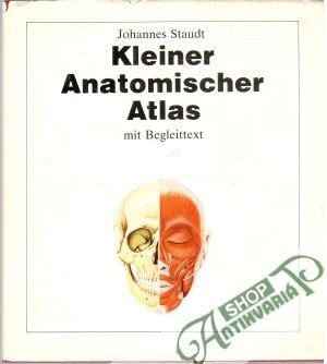 Kleiner anatomischer atlas - Staudt Johannes
