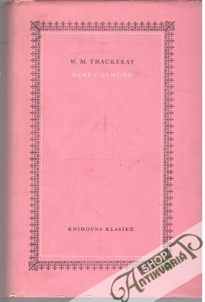 Henry Esmond - Thackeray W. M.
