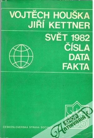 Obal knihy Svět 1982, čísla, data, fakta