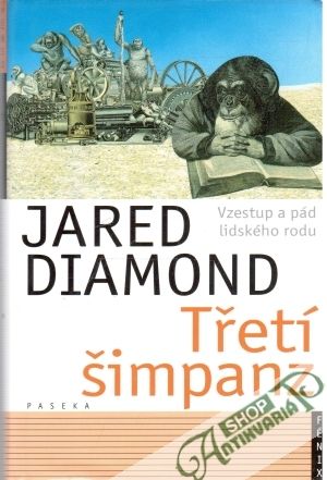 Obal knihy Třetí šimpanz - vzestup a pád lidského rodu