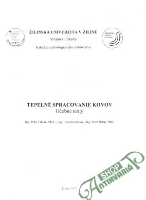Tepelné spracovanie kovov - Fabian Peter a kolektív