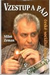 Zeman Miloš - Vzestup a pád české sociální demokracie