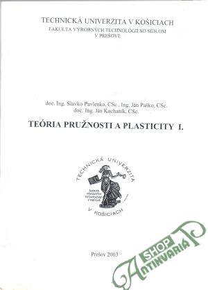 Teória pružnosti a plasticity I. - Pavlenko, Paško, Kochaník