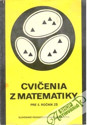 Cvičenia z matematiky pre 5. ročník základnej školy - Melichar J., Červinka M. a kolektív