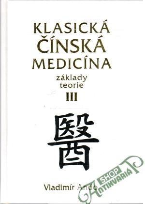 Obal knihy Klasická čínská medicína III.