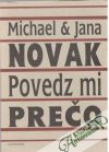 Novak Michael a Jana - Povedz mi prečo