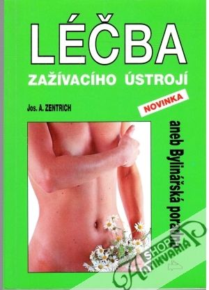 Léčba zažívacího ústrojí - Zentrich Josef A.