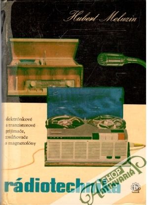 Rádiotechnika - Meluzin Hubert