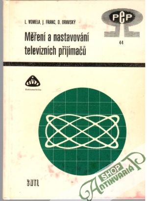 Obal knihy Měření a nastavování televizních přijímaču