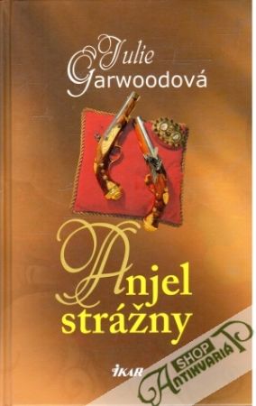 Anjel strážny - Garwoodová Julie