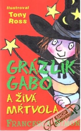 Grázlik Gabo a živá mŕtvola - Simon Francesca