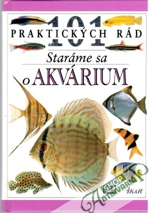 Obal knihy 101 praktických rád - Staráme sa o akvárium