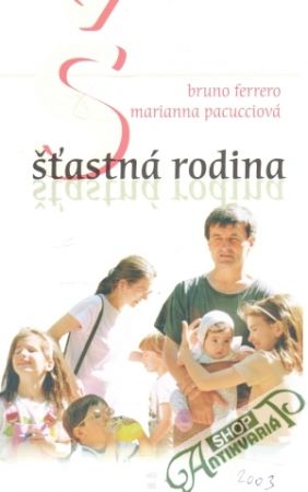 Šťastná rodina - Ferrero Bruno, Pacucciová Marianna