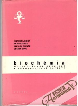 Biochémia - Jindra A. a kolektív