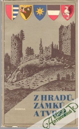 Z hradu, zámku a tvrzí - Janáček Josef